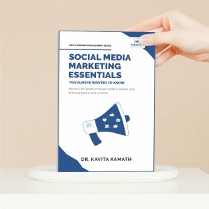 Here’s a concise two‑line summary of Social Media Marketing Essentials You Always Wanted to Know by Dr. Kavita Kamath: